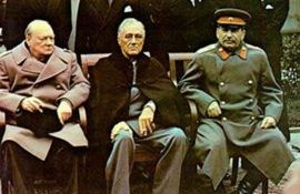 The Big Three: British Prime Minister Winston Churchill, U.S. President Franklin D. Roosevelt and Stalin at the Yalta Conference.