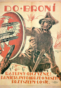 Polish propaganda poster. Text reads: "To Arms! Save the Fatherland! Remember well our future fate."