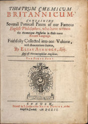 Theatrum Chemicum Britannicum (1652), Ashmole's annotated compilation of alchemical poems in English.