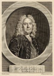 Colley Cibber, actor, playwright, Poet Laureate, first British actor-manager, and head Dunce of Alexander Pope's Dunciad.