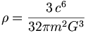 \rho=\frac{3\,c^6}{32\pi m^2G^3}