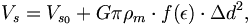 V_s = V_{s_{0}} + G \pi \rho_m \cdot f (\epsilon) \cdot \Delta d^2,