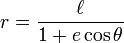 r  = { \ell\over {1 + e \cos \theta}}