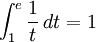 \int_{1}^{e} \frac{1}{t} \, dt = {1}