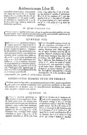 The 1670 edition of Arithmetica is already annotated with the comment of Fermat which became known as his "last theorem".