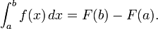 \int_a^b f(x)\,dx = F(b)-F(a).