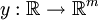 y: \mathbb{R} \to \mathbb{R}^m