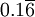 0.1\overline{6}