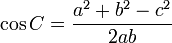 \cos C=\frac{a^2+b^2-c^2}{2ab}