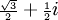 {\scriptstyle\frac{\sqrt{3}}{2}}+{\scriptstyle\frac{1}{2}}i