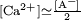 \scriptstyle[\mathrm{Ca}^{2+}] \simeq \frac{[\mathrm{A}^-]}{2}