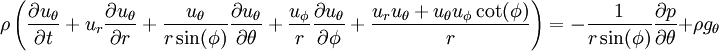 
\rho \left(\frac{\partial u_{\theta}}{\partial t} + u_r \frac{\partial u_{\theta}}{\partial r} + \frac{u_{\theta}}{r \sin(\phi)} \frac{\partial u_{\theta}}{\partial \theta} + \frac{u_{\phi}}{r} \frac{\partial u_{\theta}}{\partial \phi} + \frac{u_r u_{\theta} + u_{\theta} u_{\phi} \cot(\phi)}{r}\right) = -\frac{1}{r \sin(\phi)} \frac{\partial p}{\partial \theta} + \rho g_{\theta}