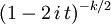 (1-2\,i\,t)^{-k/2}\,