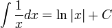 \int { 1 \over x} dx = \ln|x| + C