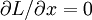 \part L/\part x=0