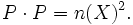  P \cdot P = n(X)^2. \,