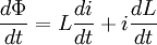 \frac{d\Phi}{dt} = L \frac{di}{dt} + i \frac{dL}{dt} \,