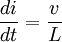 \frac{di}{dt} = \frac{v}{L}