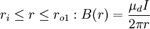 r_i \leq r \leq r_{o1}: B(r) = \frac{\mu_d I}{2 \pi r}