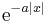 \operatorname{e}^{-a|x|} \,