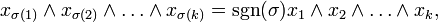 x_{\sigma(1)}\wedge x_{\sigma(2)}\wedge\dots\wedge x_{\sigma(k)} = {\rm sgn}(\sigma)x_1\wedge x_2\wedge\dots \wedge x_k,