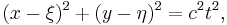  (x -\xi)^2 + (y - \eta)^2 = c^2 t^2, \,