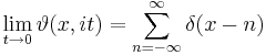 \lim_{t\rightarrow 0} \vartheta(x,it)=\sum_{n=-\infty}^\infty \delta(x-n)