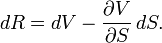  dR = dV - \frac{\partial V}{\partial S}\,dS. 