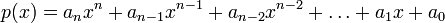 p(x)=a_n x^n+a_{n-1}x^{n-1}+a_{n-2}x^{n-2}+\ldots+a_1 x+a_0