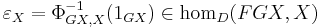 \varepsilon_X=\Phi_{GX,X}^{-1}(1_{GX})\in\mathrm{hom}_D(FGX,X)