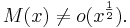 M(x) \ne o(x^\frac{1}{2}).