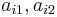 a_{i1},a_{i2}