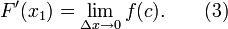 F'(x_1) = \lim_{\Delta x \to 0} f(c). \qquad (3) 