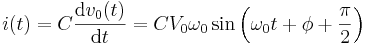 i(t)=C\frac{\text{d}v_0(t)}{\text{d}t}=CV_0\omega_0\sin\left(\omega_0t+\phi+\frac{\pi}{2}\right)