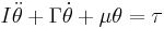 I\ddot \theta + \Gamma\dot \theta + \mu \theta = \tau\,