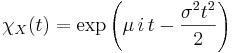 \chi_X(t)=\exp\left(\mu\,i\,t-\frac{\sigma^2 t^2}{2}\right)