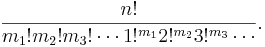 {n! \over m_1!m_2!m_3!\cdots 1!^{m_1}2!^{m_2}3!^{m_3}\cdots}.