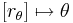 \left[r_\theta\right]\mapsto\theta