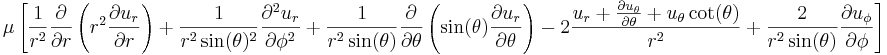 
\mu \left[
\frac{1}{r^2} \frac{\partial}{\partial r}\left(r^2 \frac{\partial u_r}{\partial r}\right) + 
\frac{1}{r^2 \sin(\theta)^2} \frac{\partial^2 u_r}{\partial \phi^2} + 
\frac{1}{r^2 \sin(\theta)} \frac{\partial}{\partial \theta}\left(\sin(\theta) \frac{\partial u_r}{\partial \theta}\right) - 
2 \frac{u_r + \frac{\partial u_{\theta}}{\partial \theta} + u_{\theta} \cot(\theta)}{r^2} + 
\frac{2}{r^2 \sin(\theta)} \frac{\partial u_{\phi}}{\partial \phi}
\right]
