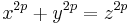 x^{2p} + y^{2p} = z^{2p}