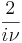 \frac{2}{i\nu }