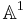 \mathbb{A}^1