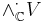  \wedge^\cdot_{\mathbb{C}} V 