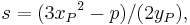 s = {(3{x_P}^2 - p)}/{(2y_P)},\,