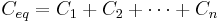  C_{eq} = C_1 + C_2 + \cdots + C_n \,