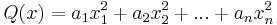 Q(x)=a_1x_1^2+a_2x_2^2+...+a_nx_n^2