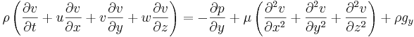  \rho \left(\frac{\partial v}{\partial t} + u \frac{\partial v}{\partial x} + v \frac{\partial v}{\partial y}+ w \frac{\partial v}{\partial z}\right) = -\frac{\partial p}{\partial y} + \mu \left(\frac{\partial^2 v}{\partial x^2} + \frac{\partial^2 v}{\partial y^2} + \frac{\partial^2 v}{\partial z^2}\right) + \rho g_y