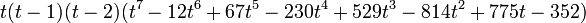 t(t-1)(t-2)(t^7-12t^6+67t^5-230t^4+529t^3-814t^2+775t-352)