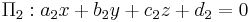 \Pi_2�: a_2 x + b_2 y + c_2 z + d_2 = 0\,