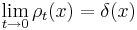 
\lim_{t\rightarrow 0} \rho_t(x) = \delta(x)
\,